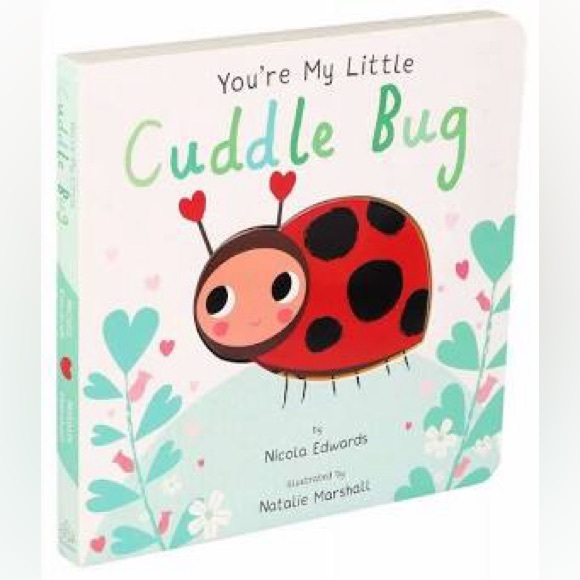 Other - YOURE MY LITTLE CUDDLE BUG KIDS BOOK
